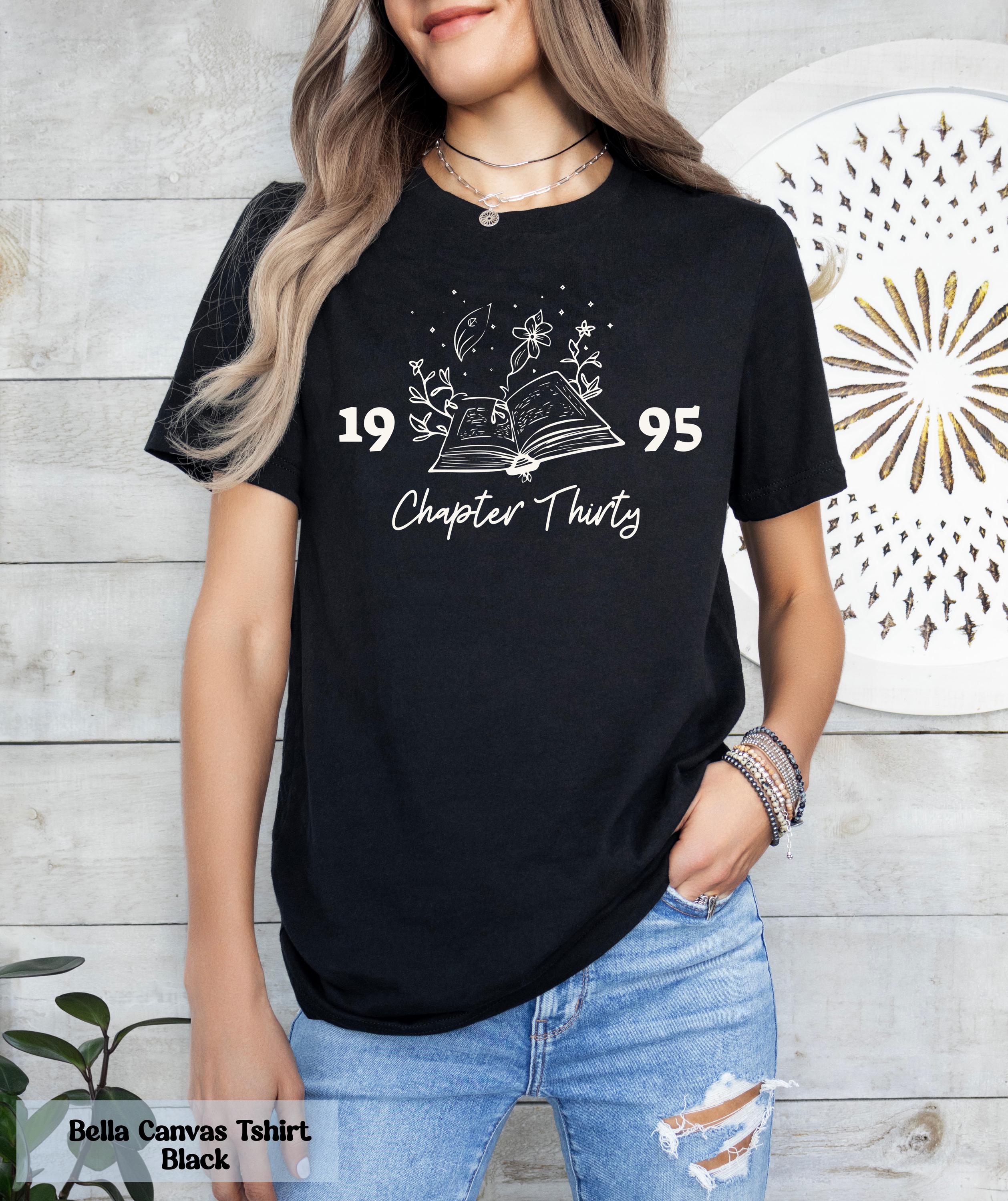 Trendy Chapter Thirty Shirt, 30th Birthday Shirt, 30th Birthday Gift, Turning 30 Gift, Chapter 30 Shirt, Book Club Birthday Shirt, 1995 Tee