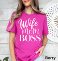 Wife Mom Boss Shirt,Mothers Day Gift, Trendy Mom Shirt, Mom Life Shirt, Gift for Wife, New Mom Gift,Strong Mom Graphic Tee,