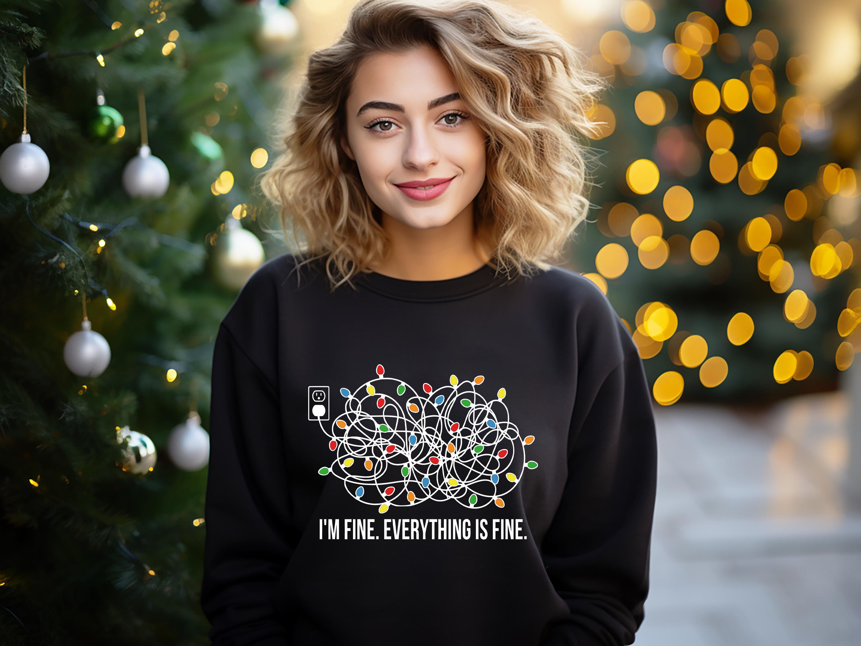I'm Fine Everything Is Fine Christmas Sweatshirt, Christmas Lights Shirt, Christmas Shirts, Merry Christmas, Holiday Sweater, Christmas Gift