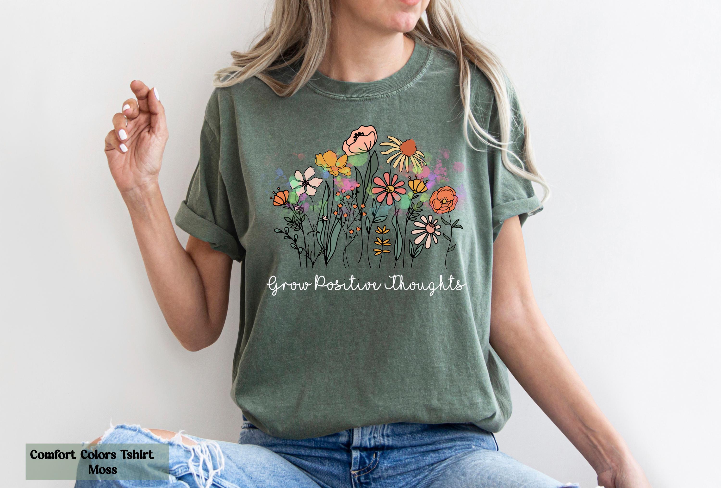Grow Positive Thoughts T-Shirt, Motivational Quote Shirt, Floral Inspirational Shirt, Positive Mindset Apparel, Uplifting Graphic T-Shirt
