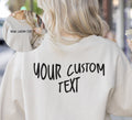 Front and Back Custom Text Sweatshirt, Vintage Sweatshirt,College Letters Sweatshirt, Retro Sweatshirt,Your Text Sweaters, Saying Sweaters,