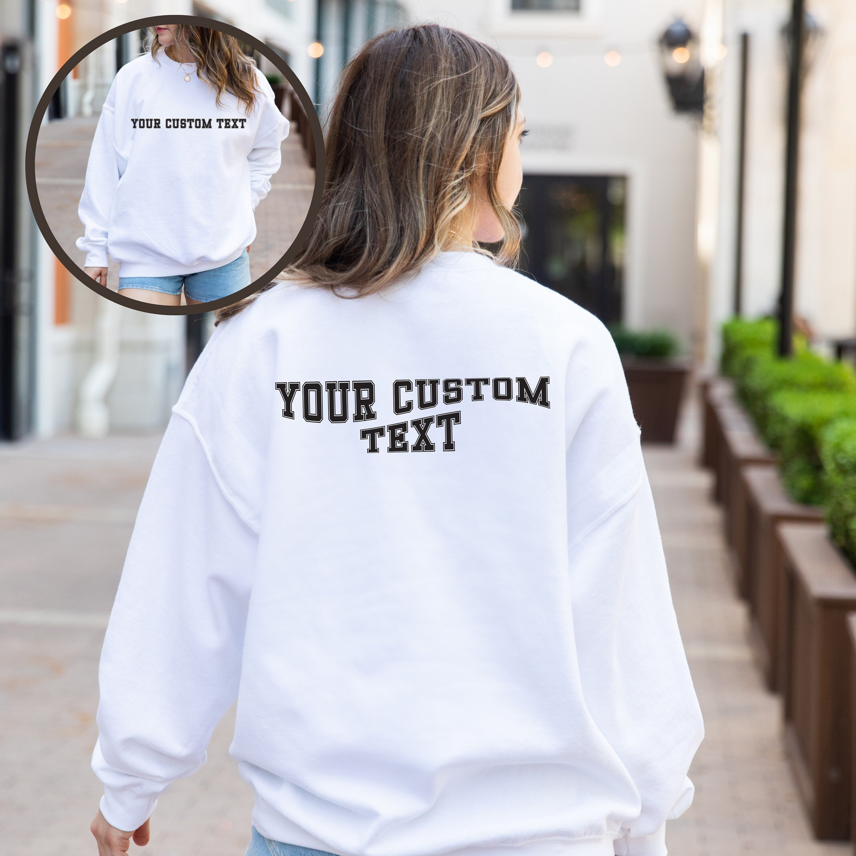 Front and Back Custom Text Sweatshirt, Vintage Sweatshirt,College Letters Sweatshirt, Retro Sweatshirt,Your Text Sweaters, Saying Sweaters,