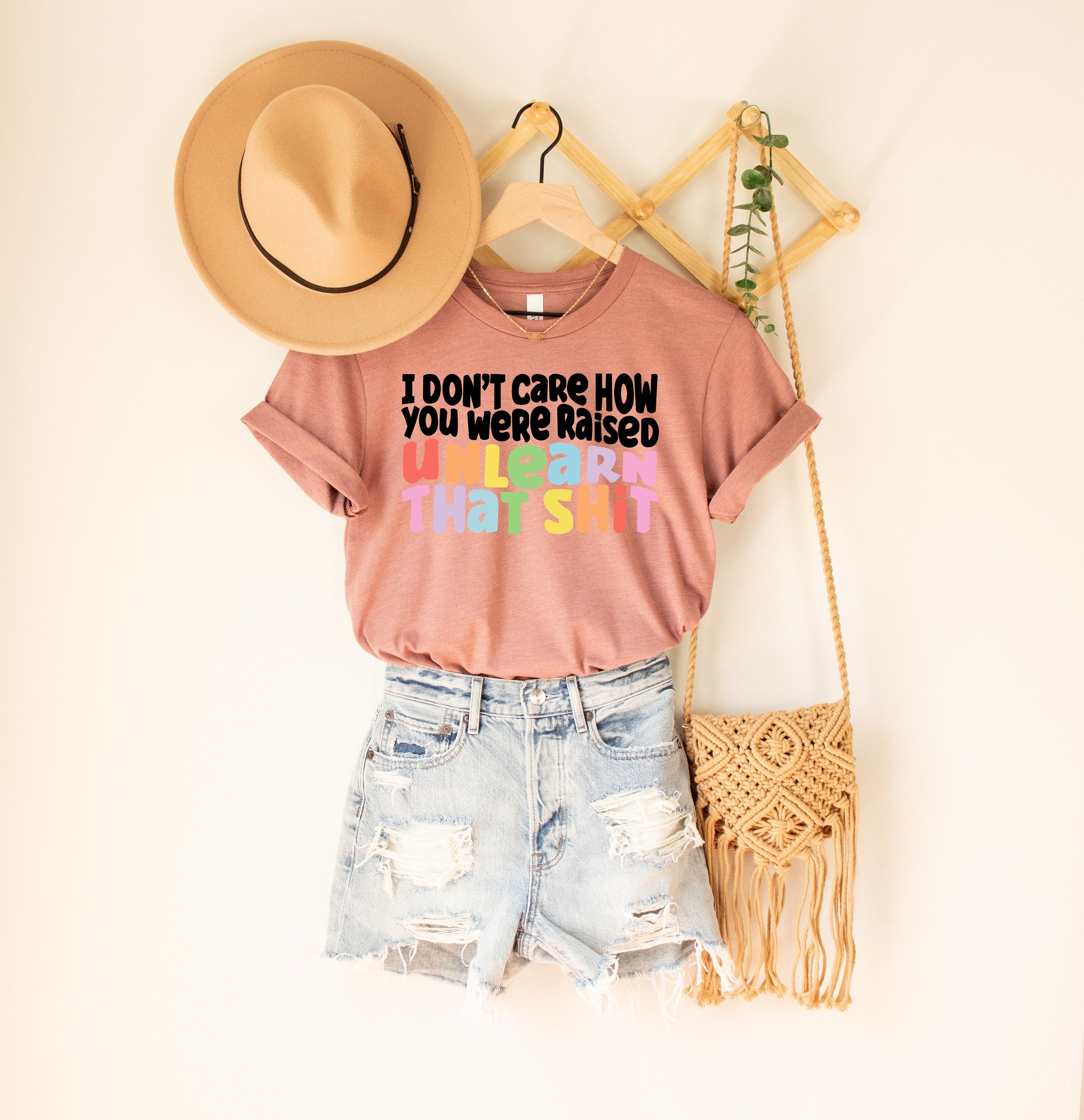 I don't care how you were raised unlearn that shit Shirt,Equal Rights,Pride Shirt,LGBT Shirt,Social Justice,Human Rights, Trendy Shirt
