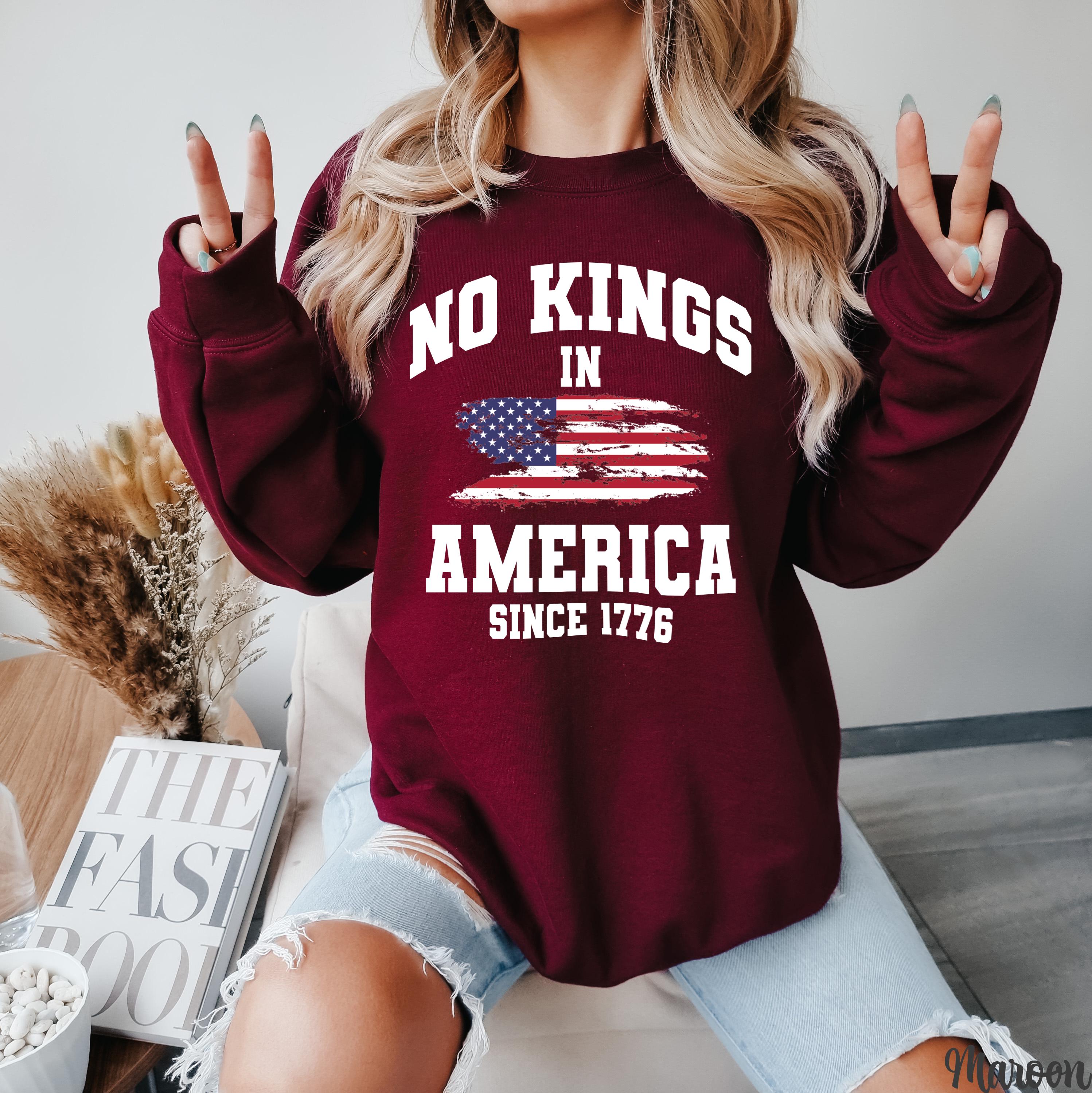 No Kings in America Sweatshirt, Anti Maga Sweater, Patriotic Sweat, Support Immigrants, Activist Apparel, Protest Shirt, Democracy Tee