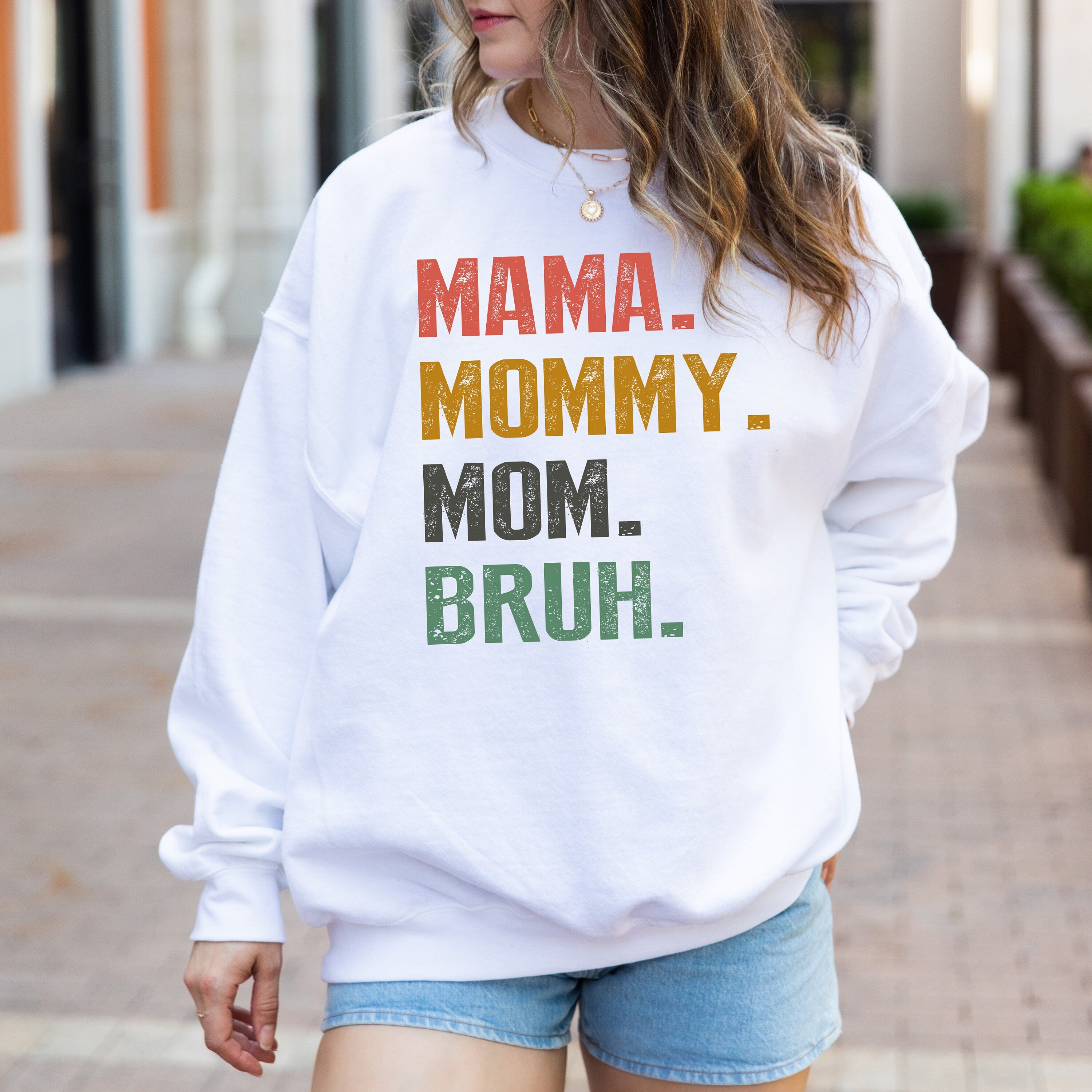 Mama Mommy Mom Bruh Sweatshirt, Mom Life Sweatshirt, Funny Mama Sarcastic Mom Mama To Bruh Ladies long Sleeve,Gift for Mom, Mama Crewneck