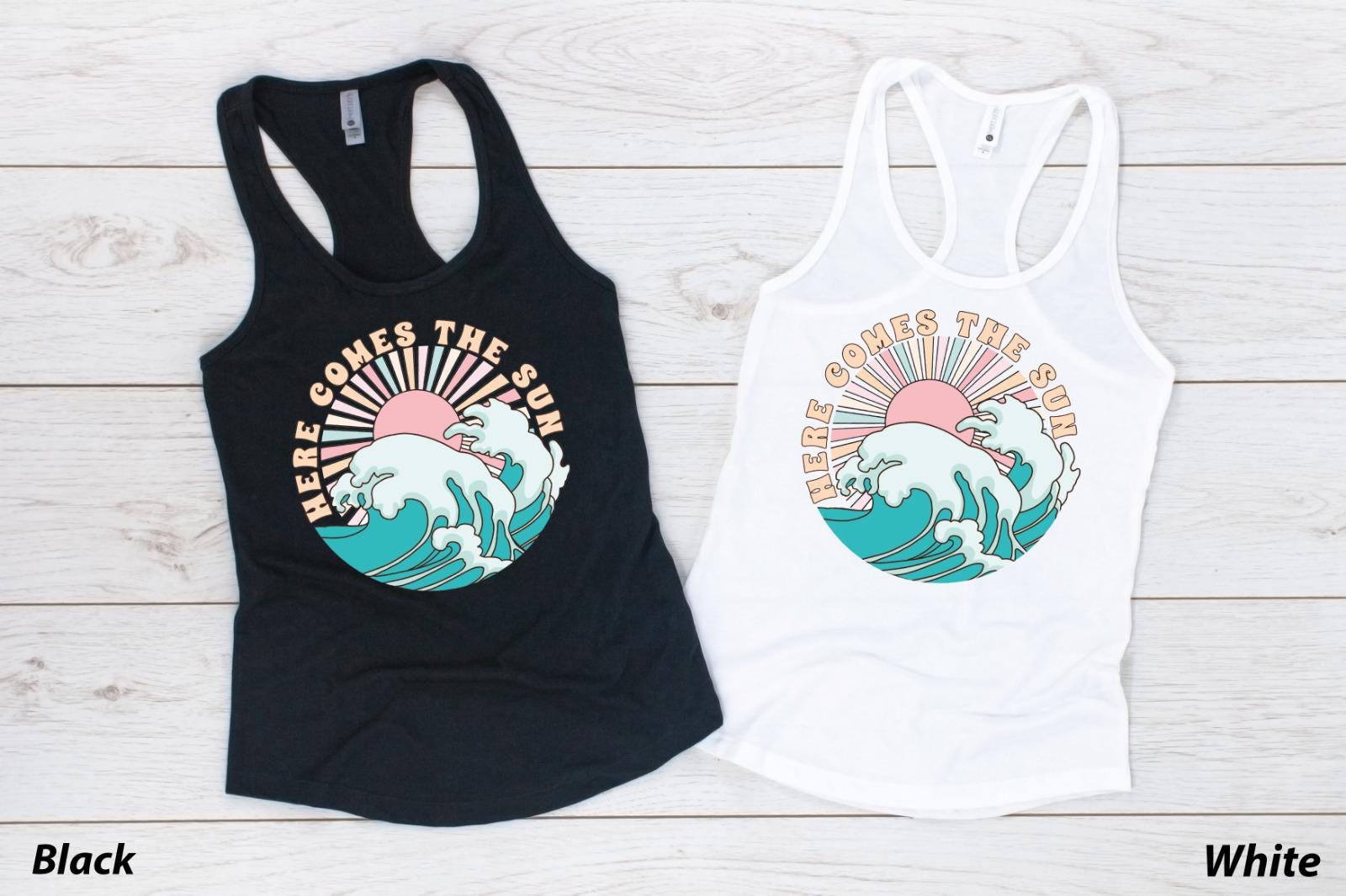Here Comes The Sun Tank Top, Summer Shirt, Vacation Shirt, Beach Shirt, Beach Shirt, Summer Outfit, Holiday Summer Shirt
