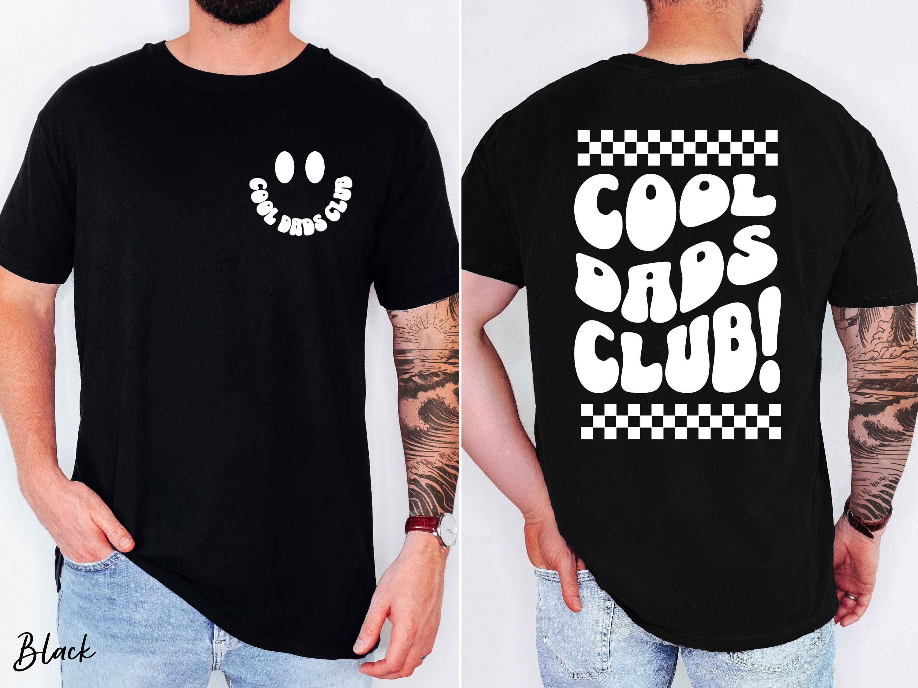 Cool Dads Club Shirt, New Dad Shirt, Father’s Day Gift, Pregnancy Announcement T-shirt, Dad Birthday Gifts, Funny Dad Gift, Best Dad Tee
