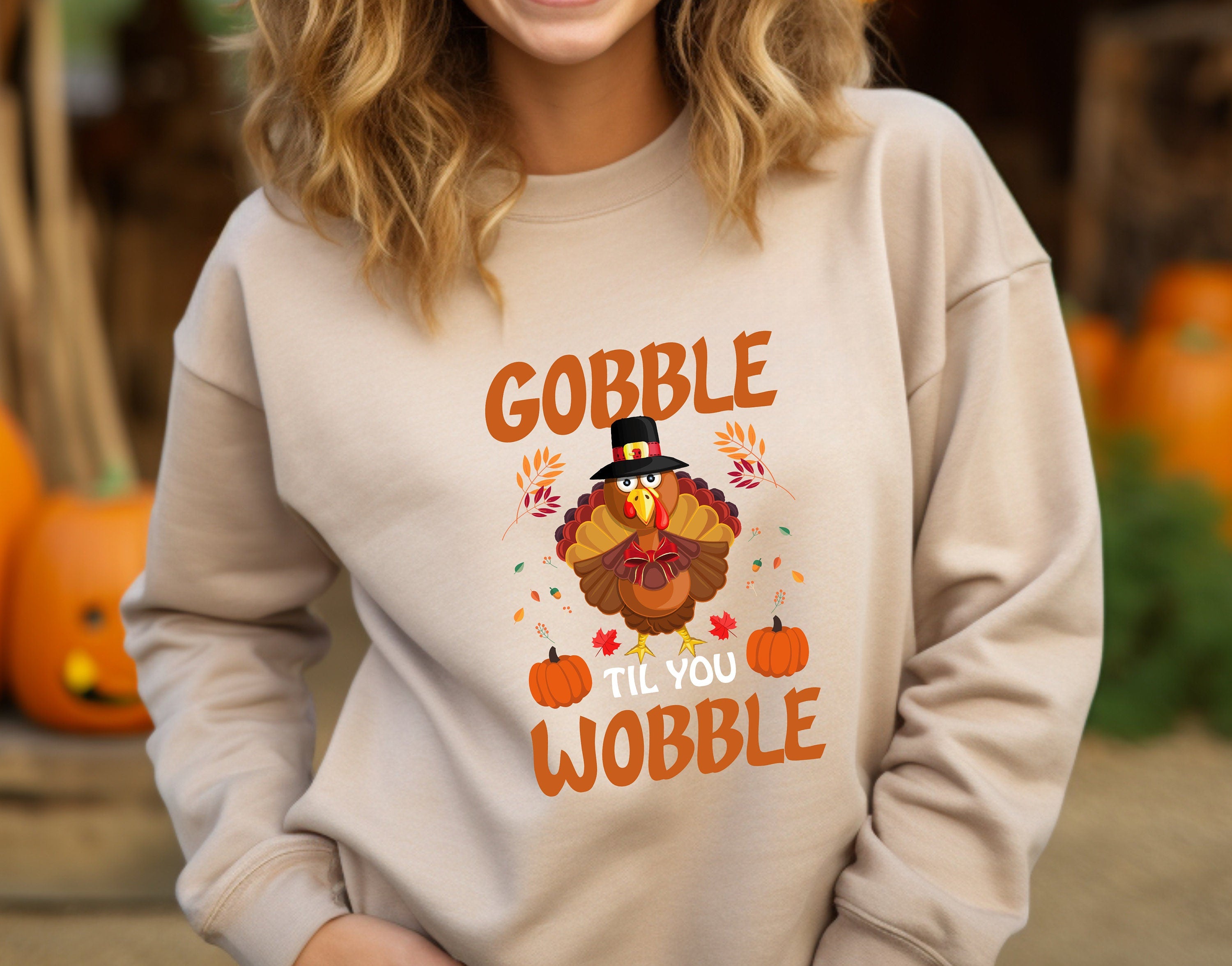 Gooble Wobble  Sweatshirt, Pumpkin Sweatshirt, Thanksgiving Family Sweatshirt, Gobble Trendy Sweatshirt, Women Thanksgiving sweater