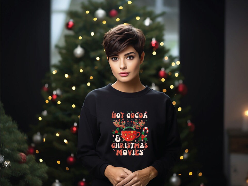 Hot Cocoa and Christmas Movies Sweatshirt, Christmas Women Sweatshirt, Xmas Gift, Funny Christmas Movies Sweatshirt, Cute Sweater Holiday