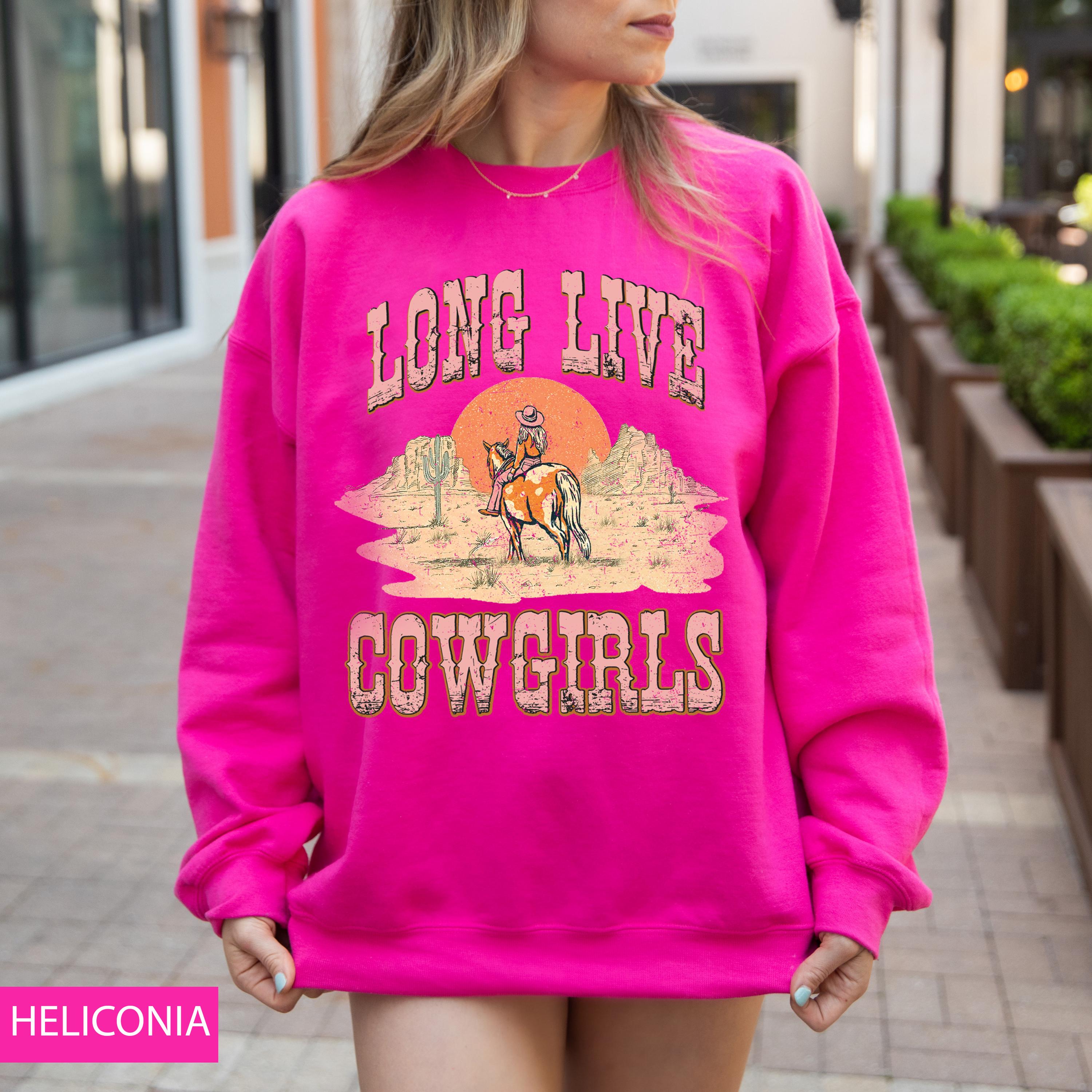 Long Live Cowgirls Sweatshirt, Western Sweatshirt, Vintage Sweatshirt, Country Girl Sweatshirt, Cowgirl Sweatshirt, Vintage Sweatshirt